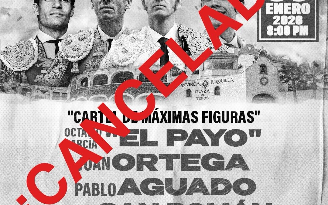 CANCELAN CORRIDA DE TOROS EN PROVINCIA JURIQUILLA.