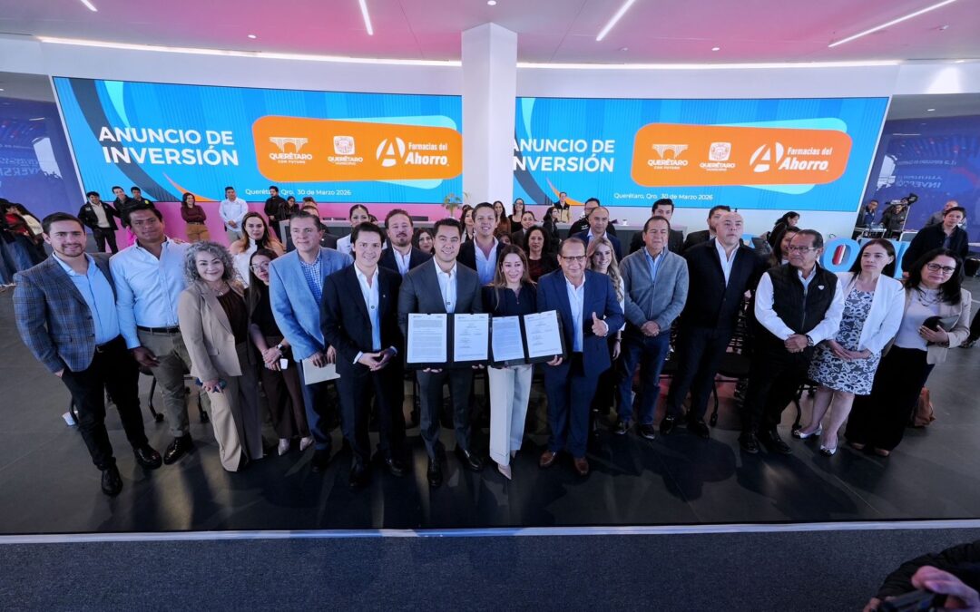ANUNCIAN INVERSIÓN POR 460 MILLONES DE PESOS POR PARTE DE FARMACIA DEL AHORRO EN EL MUNICIPIO DE QUERÉTARO.