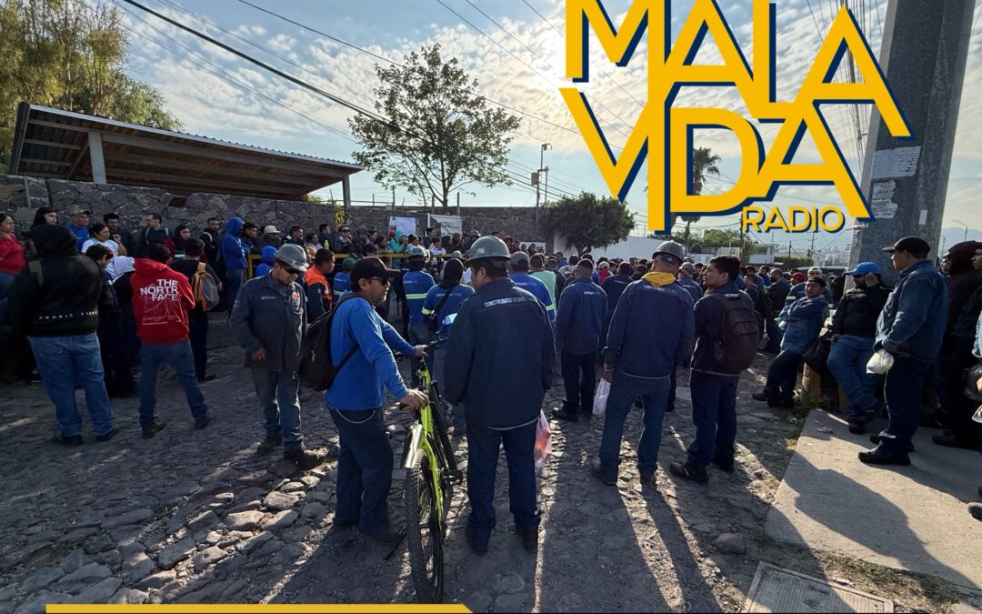 TRABAJADORES DE LA EMPRESA SISTTEMEX REALIZAN PARO DE LABORES, EXIGEN EL PAGO JUSTO Y EQUITATIVO DE LAS UTILIDADES.